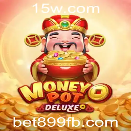Descubra o Fascinante Mundo de MoneyPotDELUXE com a Chave bet899